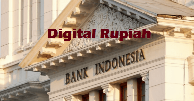 Penjelasan Digital Rupiah Atau Uang Digital Bank Indonesia