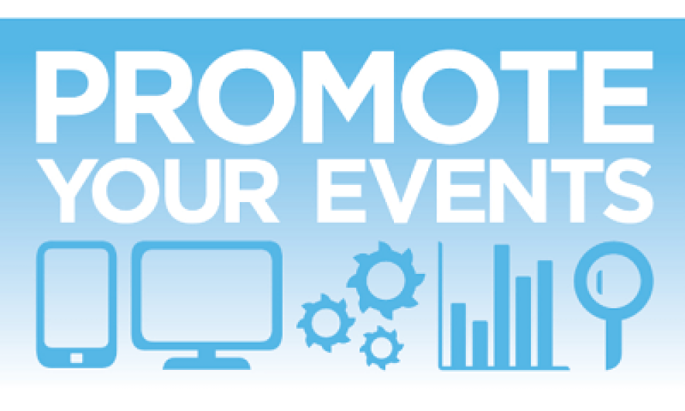 Promote Your Event Here and Get Noticed