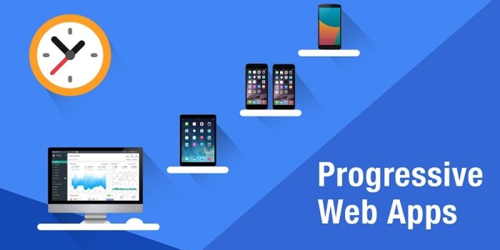 Progressive Web App ( PWA )
