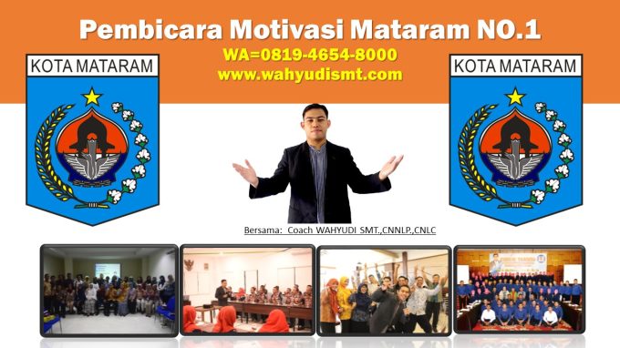 Jasa Motivator Lombok, (Motivator Mataram) No.1 Terpercaya!